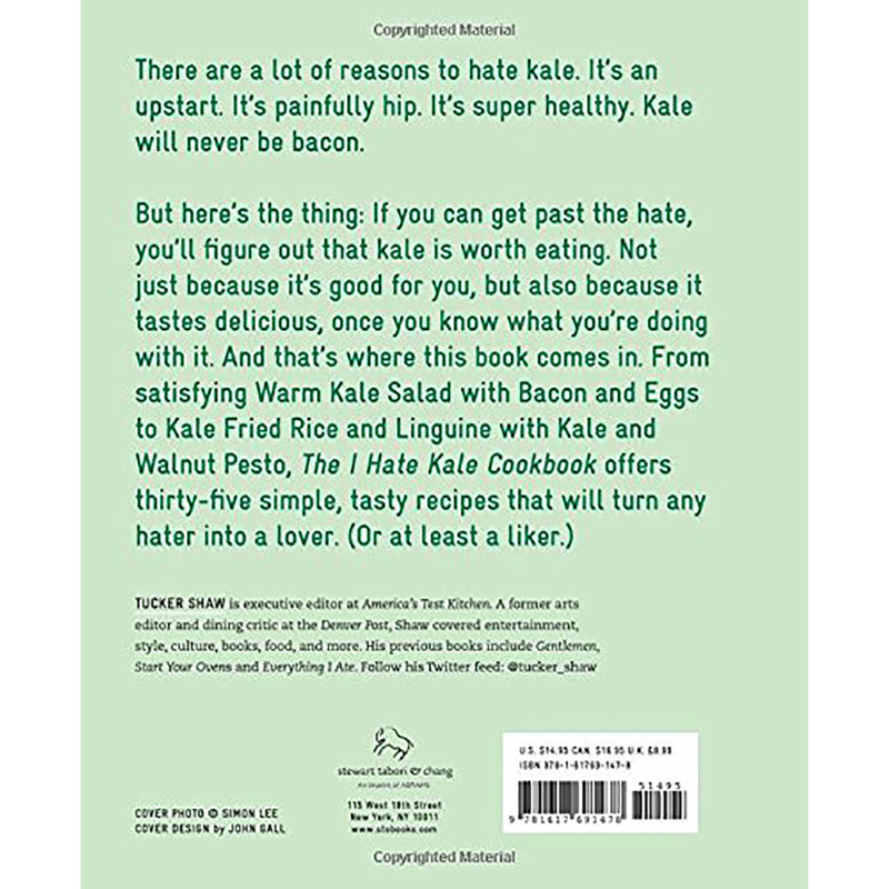 Load image into Gallery viewer, The I Hate Kale Cookbook : 35 Recipes to Change Your Mind