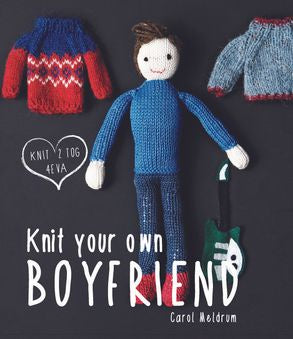 How To Knit Your Boyfriend