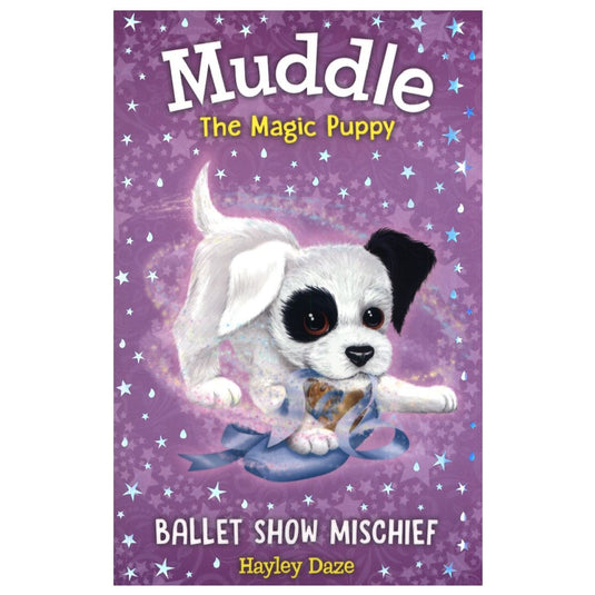 Muddle the Magic Puppy: Ballet Show Mischief